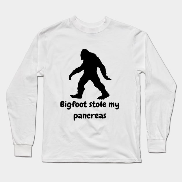 Bigfoot Stole My Pancreas Long Sleeve T-Shirt by CatGirl101